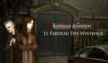 Nightmare Adventures: Le Fardeau des Wystwick à télécharger - WebJeux
