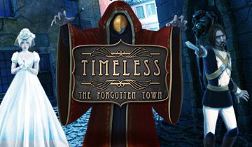 Timeless: The Forgotten Town à télécharger - WebJeux