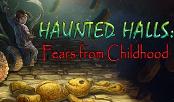 Haunted Halls: Fears From Childhood à télécharger - WebJeux