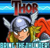 Thor - Bring The Thunder