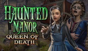Haunted Manor: Queen of Death à télécharger - WebJeux