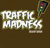 Traffic Madness - Desktop Edition